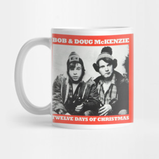 Twelve Days of Christmas Bob & Doug SCTV Mug