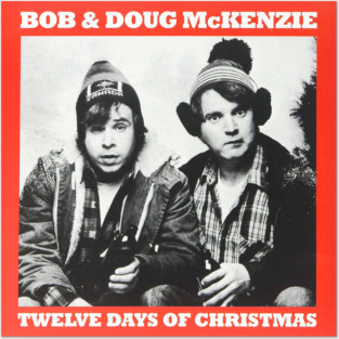 Twelve Days of Christmas Bob & Doug SCTV Posters and Art