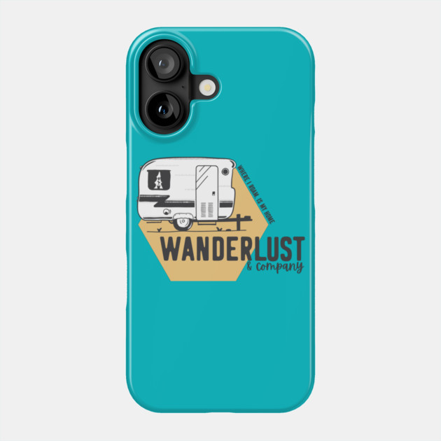 Wanderlust & Company Phone Case by Camp Happy Hour