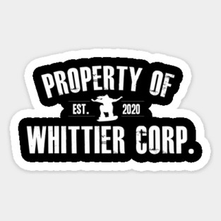 Property of Whittier Corp. (white text) Magnet