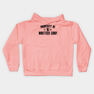 Property of Whittier Corp. (black text) Kids Hoodie