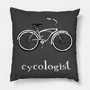 Cycologist Funny Bike Bicycle Humor Pillow