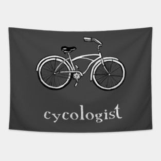 Cycologist Funny Bike Bicycle Humor Tapestry