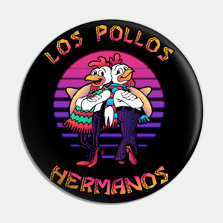 Los Pollos Hermanos - retrowave Pin