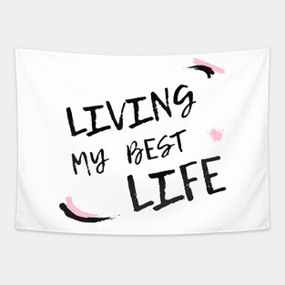 Living my best life 2021 design Tapestry