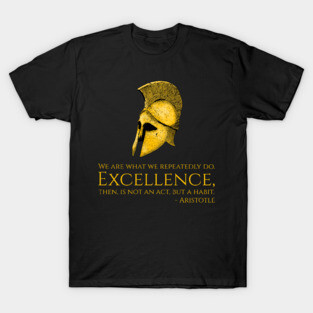 Motivational Ancient Greek Philosophy - Aristotle Quote T-Shirt