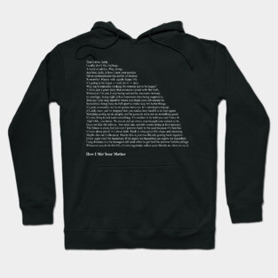 How I Met Your Mother Quotes Hoodie