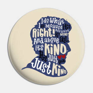 Twelfth Doctor- Kindness Pin