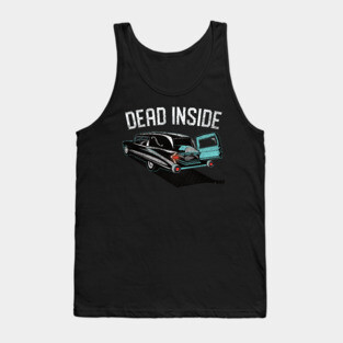 Dead Inside Casket in a Hearse Tank Top