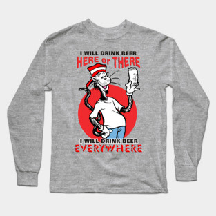 Beer Here and There Long Sleeve T-Shirt