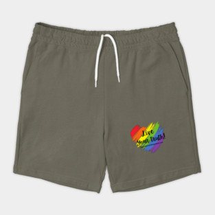 Live your truth Shorts