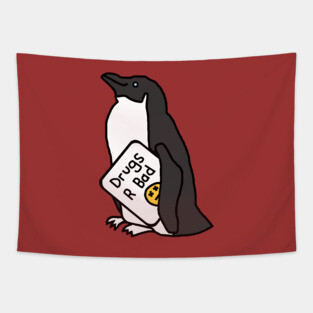 Penguin with Anti Drugs Message Tapestry