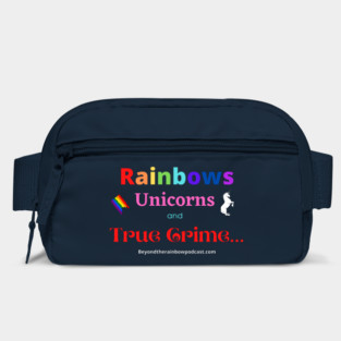 rainbows, unicorns, true crime Bag