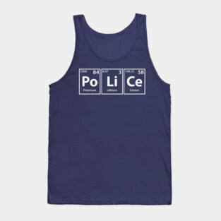 Police (Po-Li-Ce) Periodic Elements Spelling Tank Top