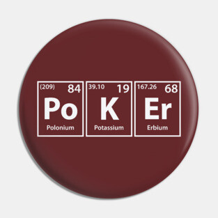 Poker (Po-K-Er) Periodic Elements Spelling Pin