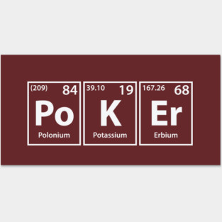 Poker (Po-K-Er) Periodic Elements Spelling Posters and Art