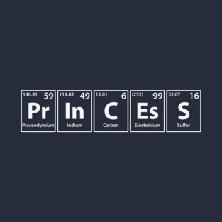 Princess (Pr-In-C-Es-S) Periodic Elements Spelling T-Shirt