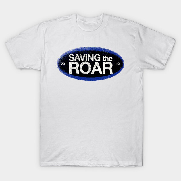 Saving The Roar T-Shirt by AllAmerican