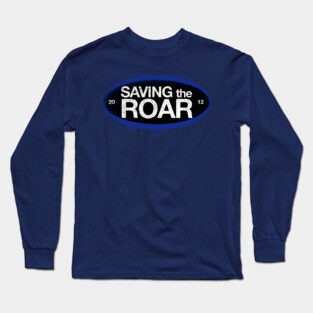Saving The Roar Long Sleeve T-Shirt