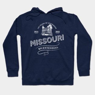 Missouri Bicentennial 1821-2021 Celebrate 200th Anniversary Vintage Look Hoodie