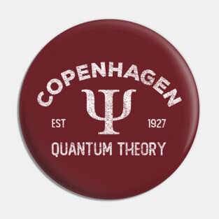 Copenhagen interpretation of quantum mechanics Vintage distressed college design Pin