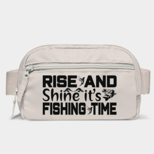 rise and shine it's fishing time Bag