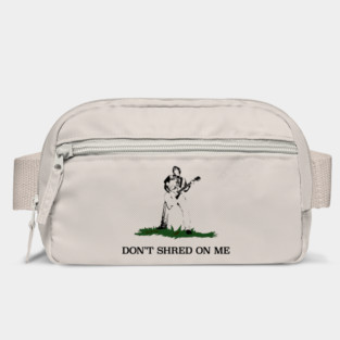 Don't Shred On Me Guitar Shirt Bag