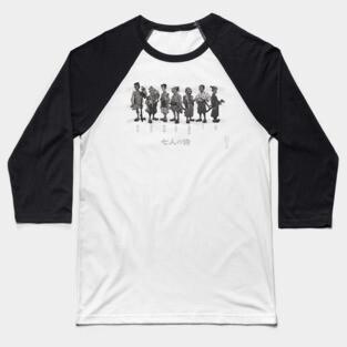 Seven Samurai (BW) Baseball T-Shirt