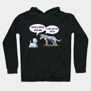 heeler and westie love Hoodie