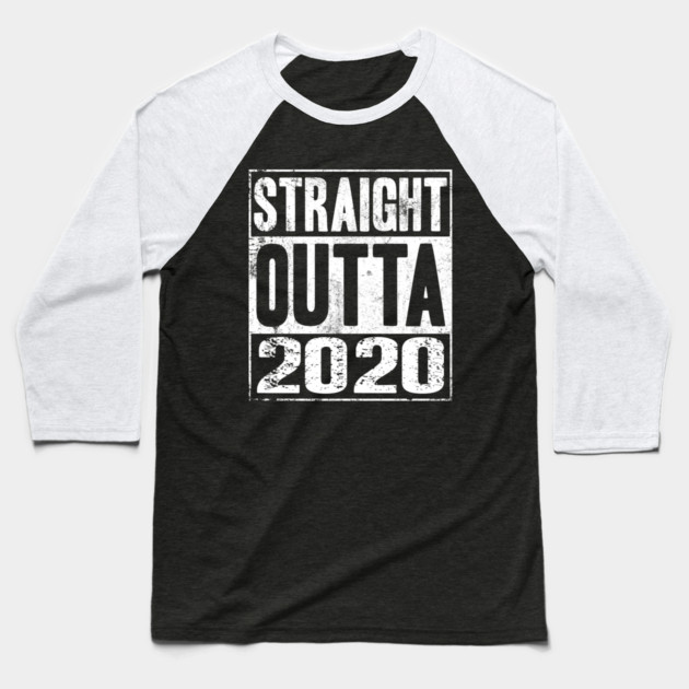 Straight Outta 2020 Baseball T-Shirt by MCAL Tees