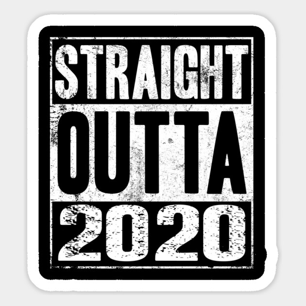 Straight Outta 2020 Magnet by MCAL Tees