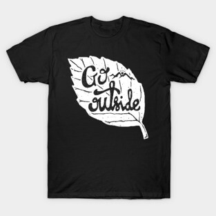 Go Outside (for Dark Color) T-Shirt