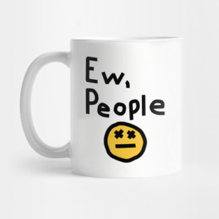 Ew People Mug
