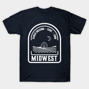 Midwest is made of... T-Shirt