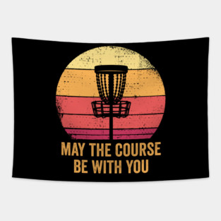 May the course be with you Disc Golf Tapestry