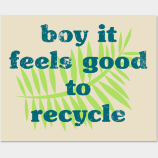 Recycle-it's great Posters and Art