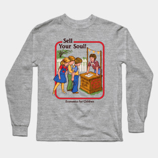 Sell Your Soul Long Sleeve T-Shirt