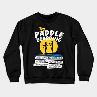 Try Paddle Boarding Crewneck Sweatshirt