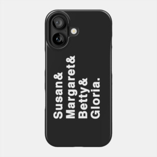 Feminism's Fab Four Phone Case