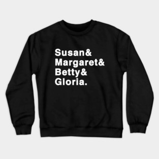 Feminism's Fab Four Crewneck Sweatshirt