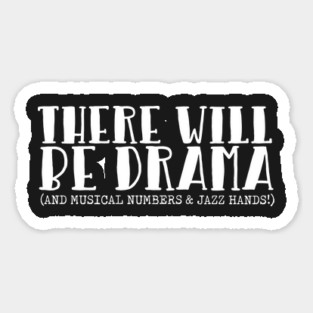 There Will Be Drama Magnet