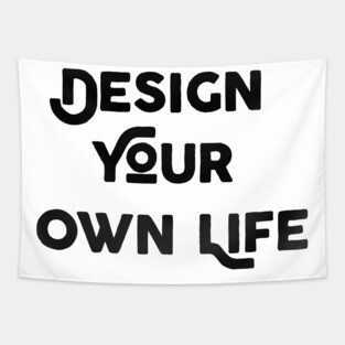 Design Your Own Life Tapestry