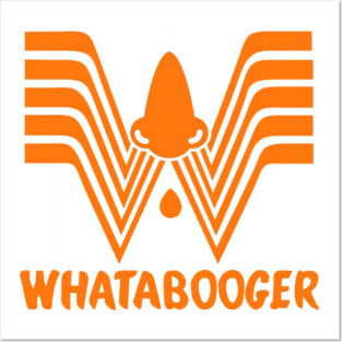 Whataburger Whatabooger Posters and Art