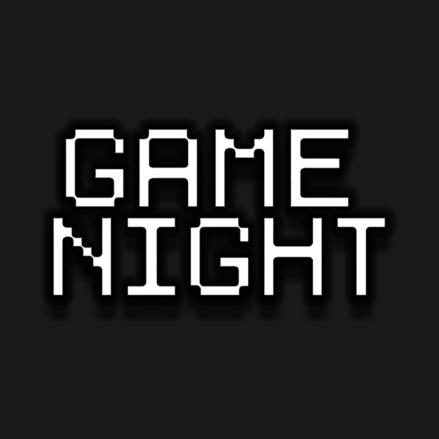 Game Night by Art Comedy Pop-Culture Network!