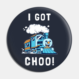 I Got Choo Pin