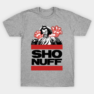 Sho Nuff lt T-Shirt
