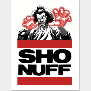 Sho Nuff lt Posters and Art