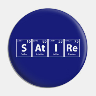 Satire (S-At-I-Re) Periodic Elements Spelling Pin
