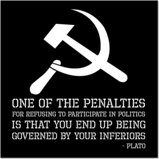 Anti Socialist & Communist - Ancient Greek Plato Quote Posters and Art
