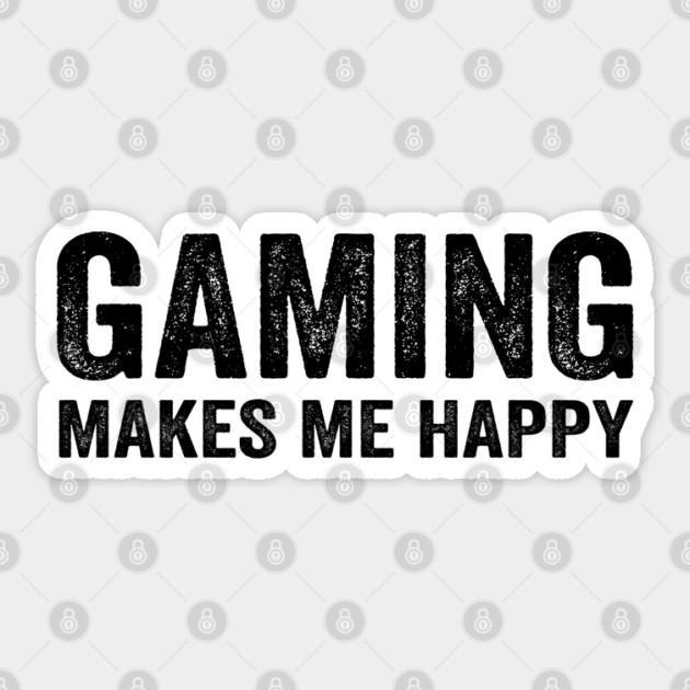 Gaming makes me happy Sticker by Tshirtiz